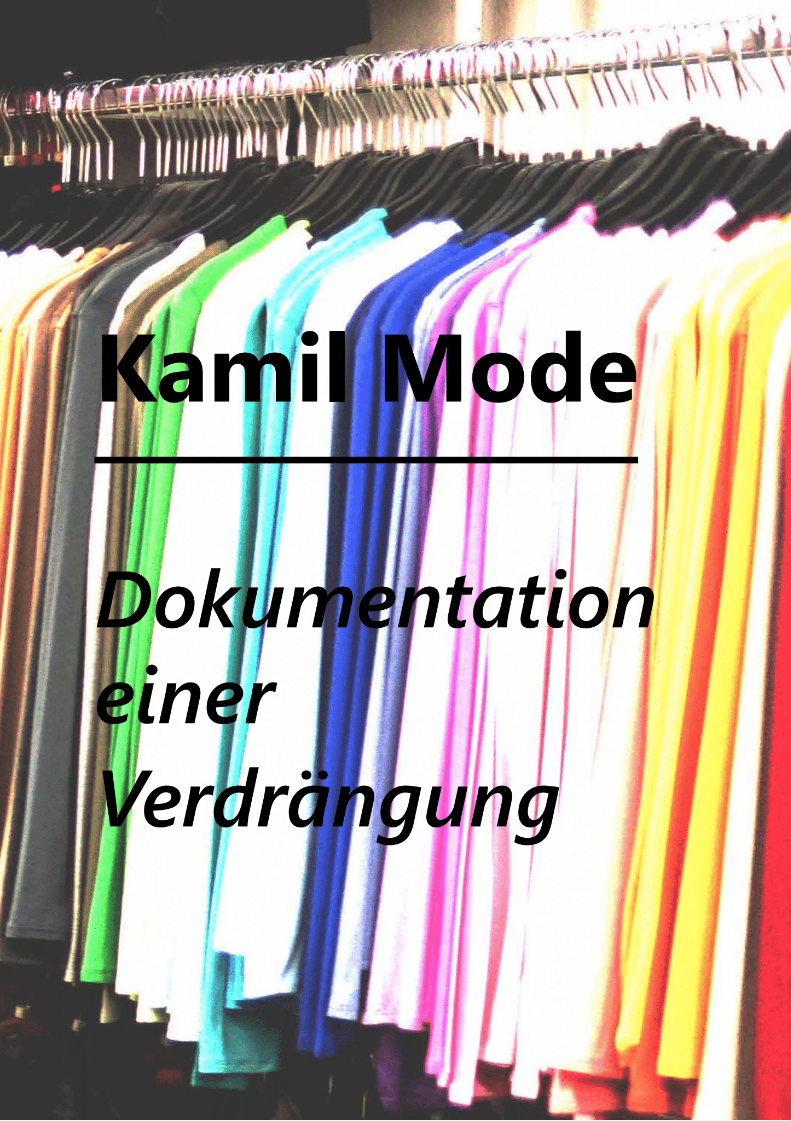 Die Verdrängung des Ladens „Kamil Mode“ und was wir daraus lernen können für die Arbeit gegen die Gentrifizierung